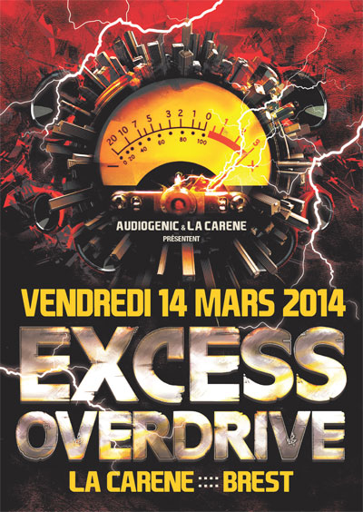 14-03-14 ► EXCESS OVERDRIVE ► LA CARENE – BREST ► w/ Radium, The Speed Freak F10-HC-ExcessOverdrive-BREST 450x364